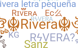 Biệt danh - Rivera