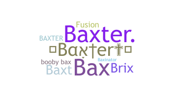 Biệt danh - Baxter