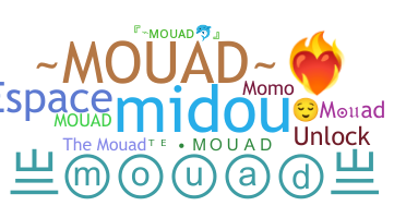 Biệt danh - Mouad