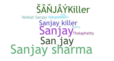 Biệt danh - Sanjaykiller