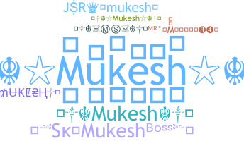 Biệt danh - Mukesh