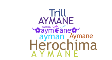 Biệt danh - AyMane