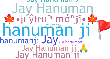 Biệt danh - Jayhanumanji