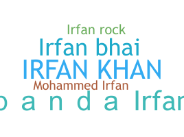 Biệt danh - IrfanKhan