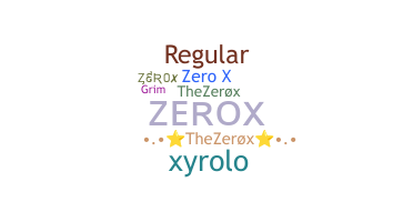 Biệt danh - ZeroX