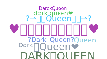 Biệt danh - DarkQueen