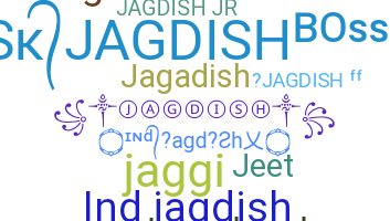 Biệt danh - Jagdish