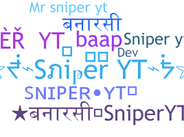 Biệt danh - Sniperyt