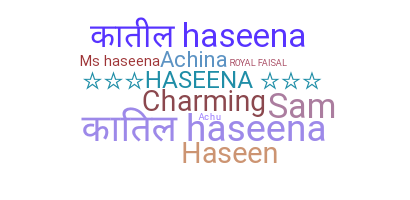 Biệt danh - Haseena