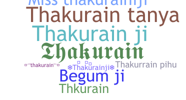 Biệt danh - Thakurainji