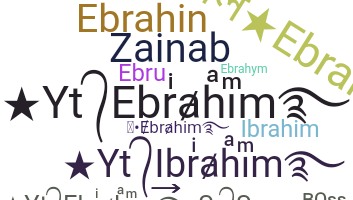 Biệt danh - Ebrahim