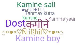 Biệt danh - Kamine