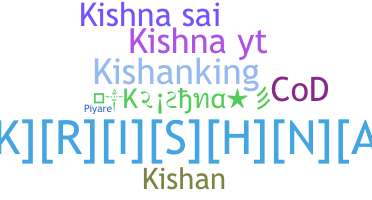 Biệt danh - Kishna
