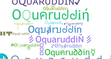 Biệt danh - Oquaruddin