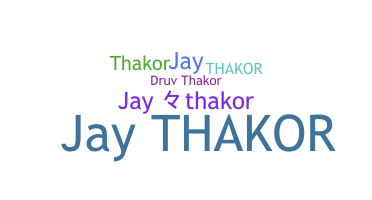 Biệt danh - JayThakor
