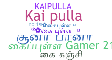 Biệt danh - Kaipulla