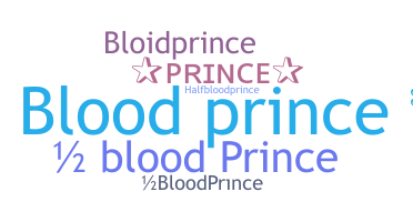 Biệt danh - BloodPrince