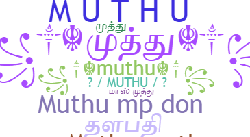 Biệt danh - Muthu