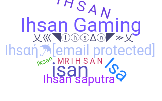 Biệt danh - Ihsan