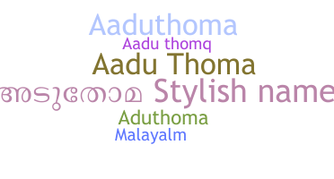 Biệt danh - AaduThoma