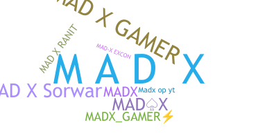 Biệt danh - MadX