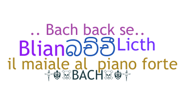 Biệt danh - Bach