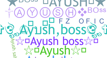Biệt danh - Ayushboss