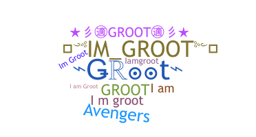 Biệt danh - Groot