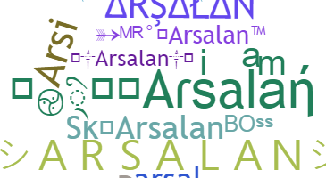 Biệt danh - Arsalan