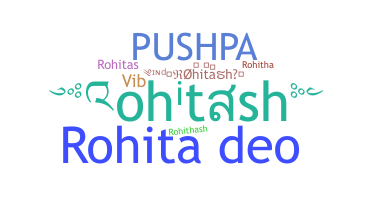 Biệt danh - Rohitash