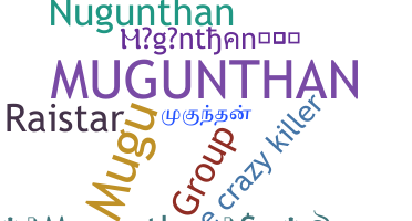Biệt danh - Mugunthan