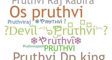 Biệt danh - Pruthvi