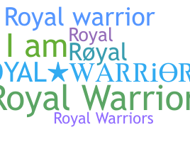 Biệt danh - royalwarrior