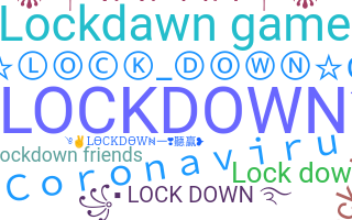 Biệt danh - Lockdown