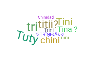Biệt danh - Trinidad