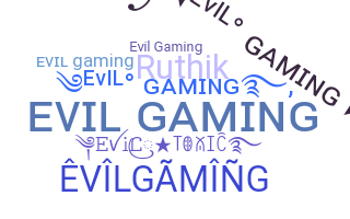 Biệt danh - EvilGaming
