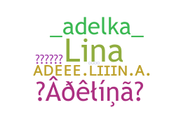 Biệt danh - Adelina