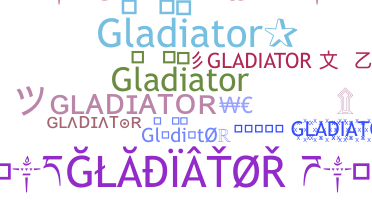 Biệt danh - gladiator