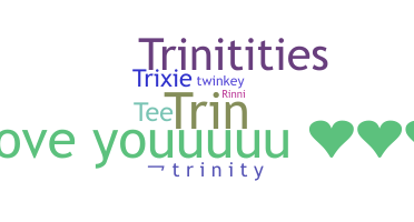Biệt danh - Trinity