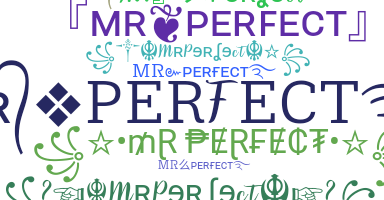 Biệt danh - MrPerfect