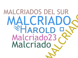 Biệt danh - Malcriados