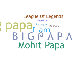 Biệt danh - BigPapa