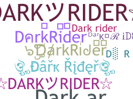 Biệt danh - DarkRider