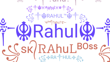 Biệt danh - Rahul