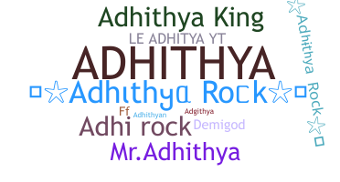 Biệt danh - Adhithya