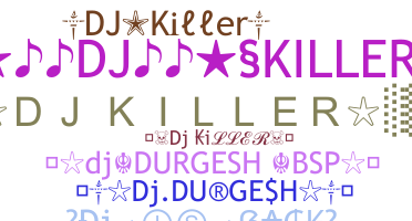 Biệt danh - DJkiller