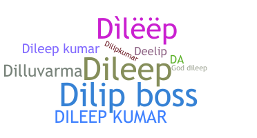 Biệt danh - Dileepkumar