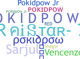 Biệt danh - Pokidpow