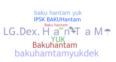 Biệt danh - BakuHantam