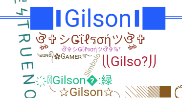 Biệt danh - Gilson